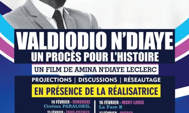 Tournée québécoise pour le film « Valdiodio N’Diaye, un procès pour l’histoire » dans le cadre du Mois de l’histoire des Noirs