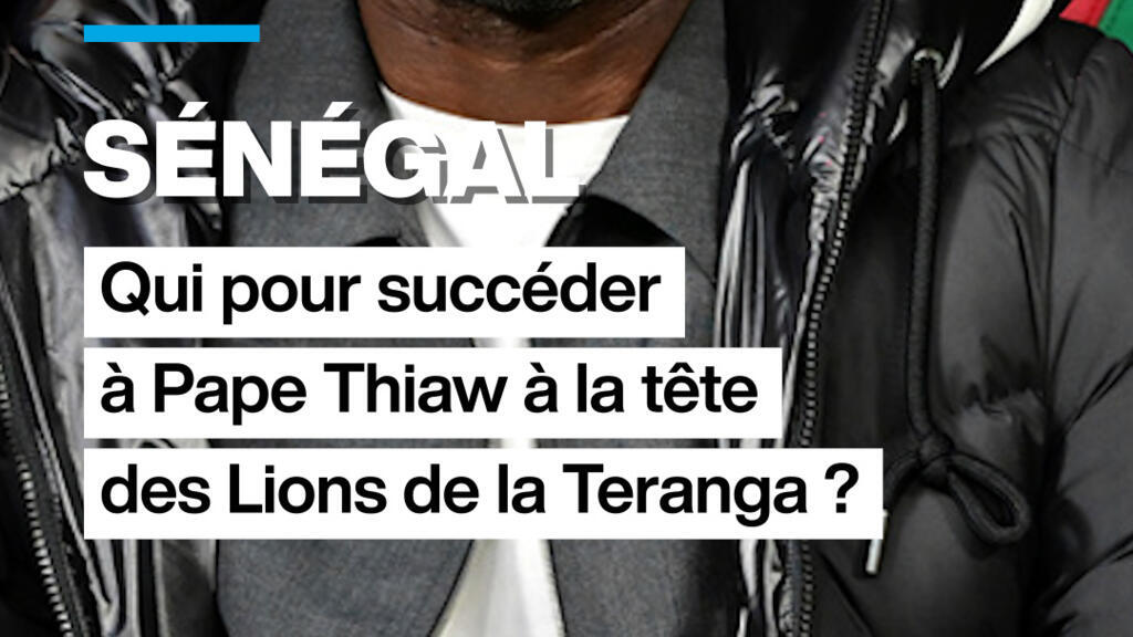 Sénégal : qui pour succéder à Pape Thiaw à la tête des Lions de la Teranga ?